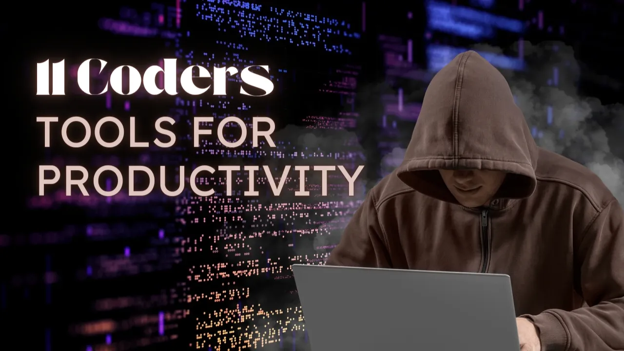 Best Tools To Boost Productive For Coders